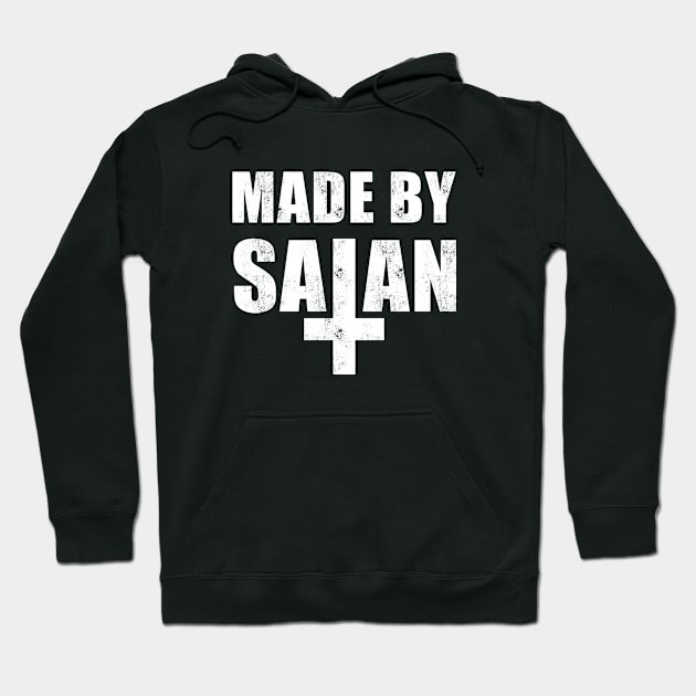 Made by Satan Hoodie by Stoney09